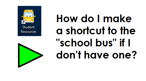 School Bus shortcut